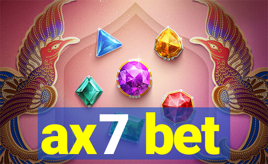 ax7 bet